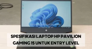 Spesifikasi Laptop HP Pavilion Gaming 15