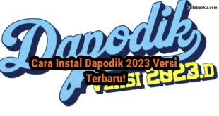 Cara Instal Dapodik 2023
