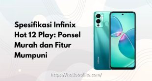 Spesifikasi Infinix Hot 12 Play