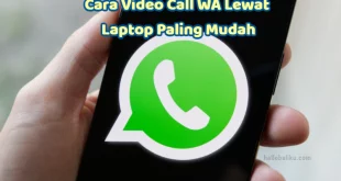 Cara Video Call WA Lewat Laptop