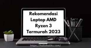 Laptop AMD Ryzen 3 Termurah 2023