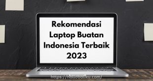 Rekomendasi Laptop Buatan Indonesia